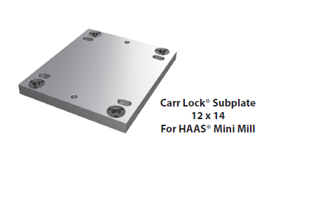 Carr Lock® Subplate 12 x 14 For HAAS® Mini Mill